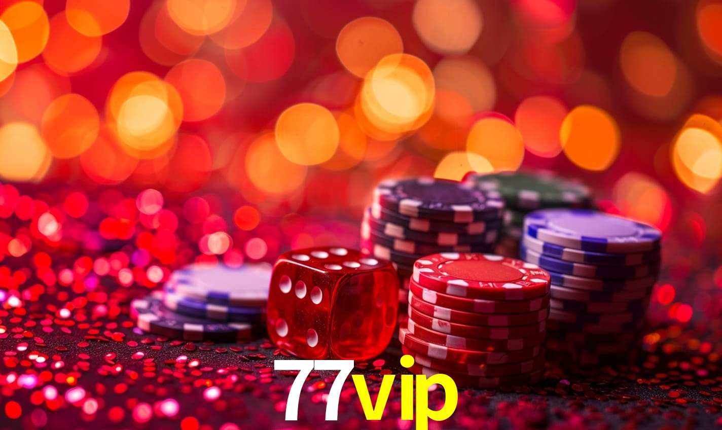 Descubra o Programa VIP da 77vip: Vantagens Exclusivas para Jogadores